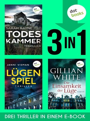 cover image of Todeskammer, Lügenspiel & Die Einsamkeit der Lüge